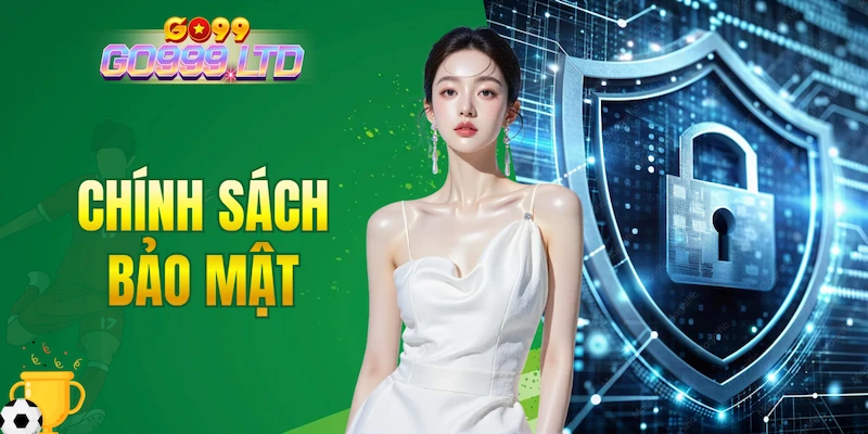 Chính sách bảo mật